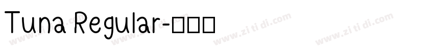 Tuna Regular字体转换